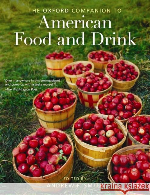 The Oxford Companion to American Food and Drink Andrew F. Smith 9780195387094 Oxford University Press, USA