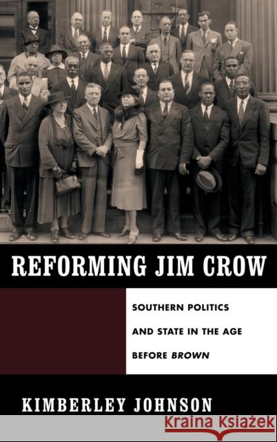 Reforming Jim Crow Johnson, Kimberley 9780195387421