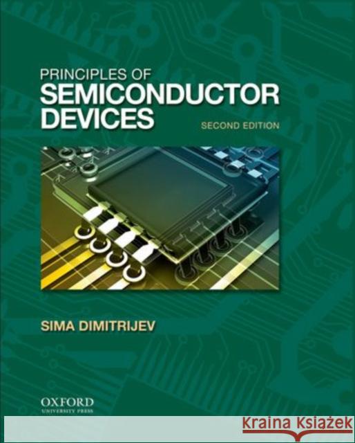 Principles of Semiconductor Devices Sima Dimitrijev 9780195388039