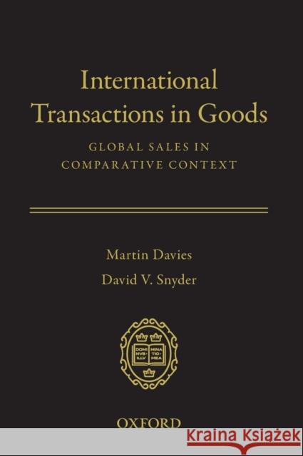 International Transactions in Goods: Global Sales in Comparative Context Davies, Martin 9780195388183 Oxford University Press, USA