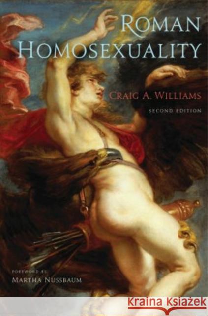 Roman Homosexuality Craig A. Williams 9780195388749 Oxford University Press, USA