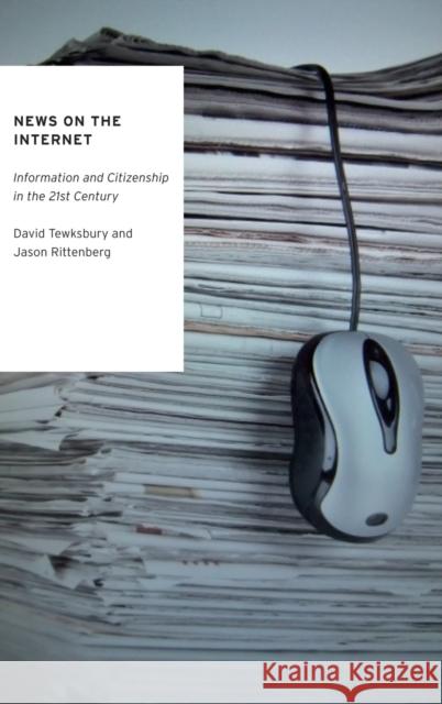 News on the Internet Tewksbury 9780195391961 Oxford University Press, USA