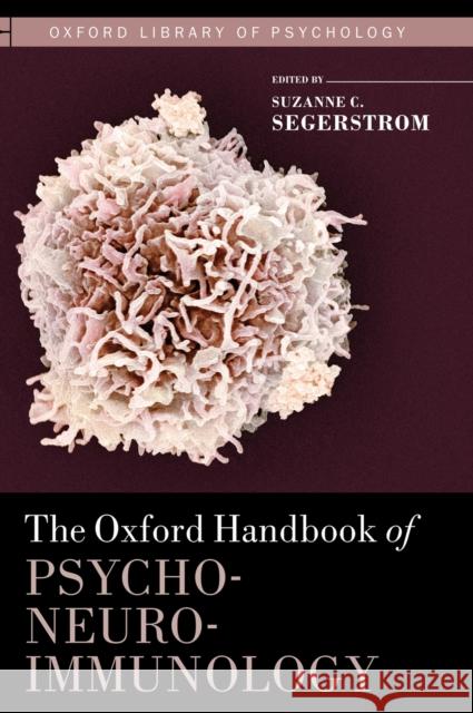 Ohb Psychoneuroimmunology Olop C Segerstrom 9780195394399 Oxford University Press