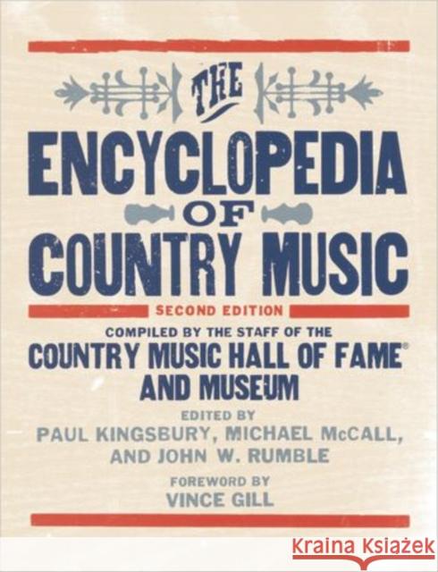 The Encyclopedia of Country Music Paul Kingsbury 9780195395631