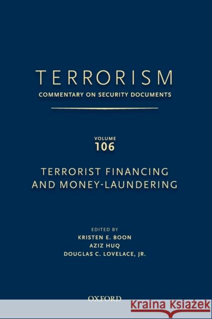 Terrorism: Commentary on Security Documents Volume 106 Oceana 9780195398113 Oxford University Press