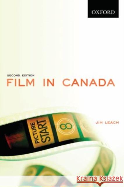 Film in Canada Jim Leach 9780195432435 Oxford University Press, USA