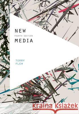 New Media Flew, Terry; 0; 0 9780195577853 OUP Australia & New Zealand