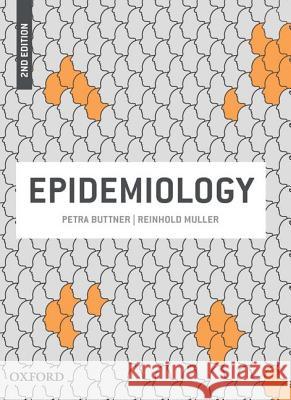 Epidemiology, Second Edition Butner Petra Petra Buettner Reinhold Muller 9780195597318 Oxford University Press, USA