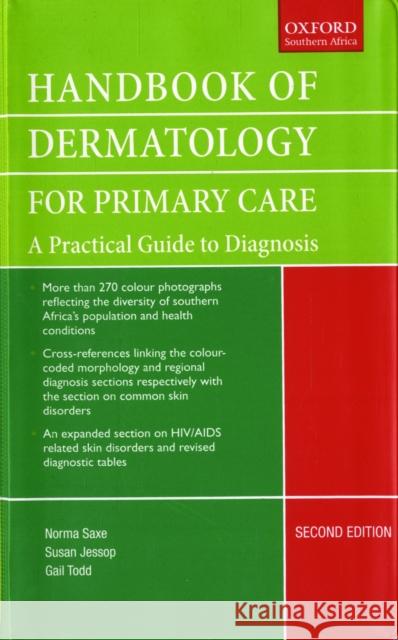 Handbook of Dermatology for Primary Care: A Practical Guide to Diagnosis Gail (Head of Department, Head of Department, Department of Dermatology, University of Cape Town) Todd 9780195761337