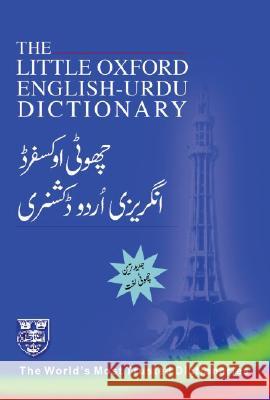 The Little Oxford English-Urdu Dictionary Ibrahim Saad Shanul Haq Haqee 9780195978995 Oxford University Press, USA