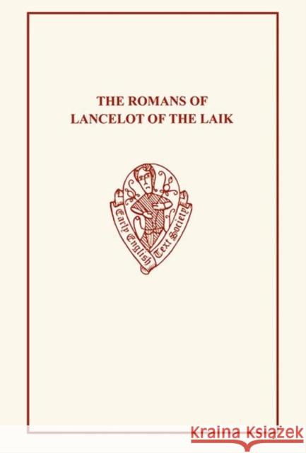 The Romans of Lancelot of the Laik W. W. Skeat 9780197220061 Early English Text Society