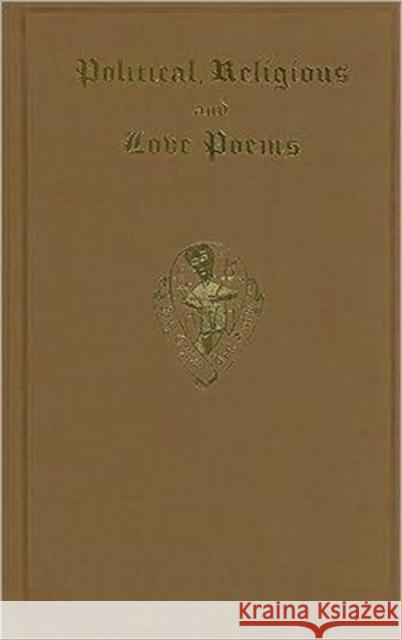 Political, Religious and Love Poems, from Lambeth Ms. 306 and Other Sources Furnivall, F. J. 9780197220153 Early English Text Society