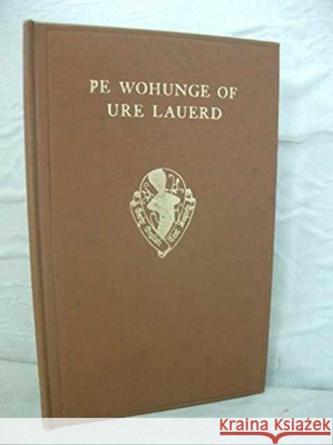 The Wohunge of Ure Lauerd and Other Pieces Thompson, W. Meredith 9780197222416