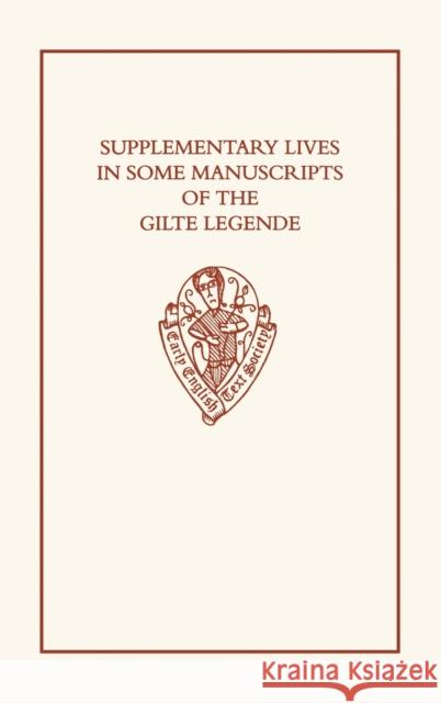 Supp Lives MS Gilte Leg Eetso: C 315 C Hamer, Richard 9780197223185 Early English Text Society