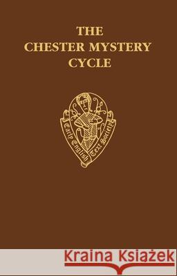 The Chester Mystery Cycle: Vol. 2. Commentary and Glossary Lumiansky, R. M. 9780197224083