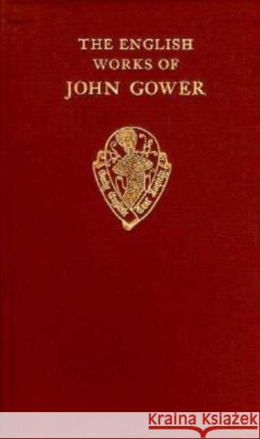 The English Works of John Gower: Vol. 2 John Gower G. C. Macaulay 9780197225318