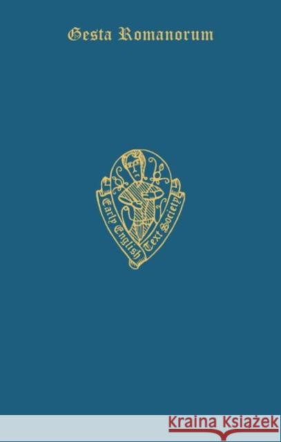 The Early English Versions of the Gesta Romannorum Herrtage, S. J. H. 9780197225660