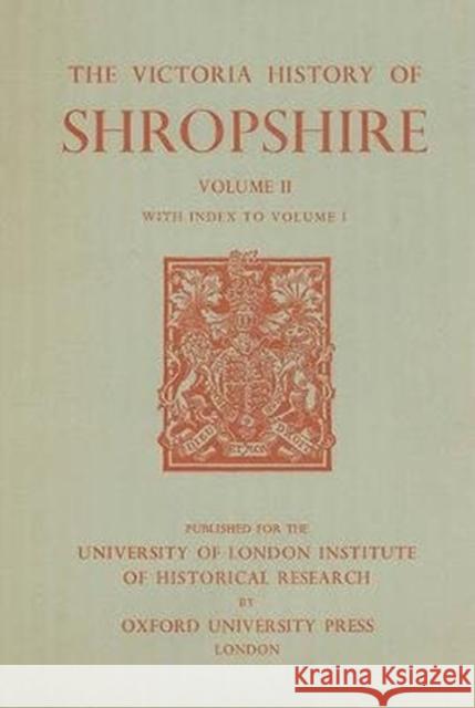 A History of Shropshire, Volume II A. T. Gaydon 9780197227299 Victoria County History