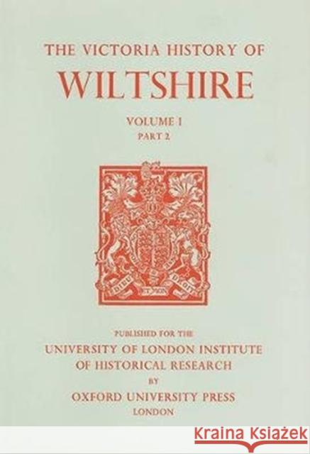 A History of Wiltshire, Volume I, Part 2 Elizabeth Crittall 9780197227350 Victoria County History