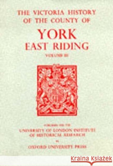 A History of the County of York East Riding: Volume III K. J. Allison 9780197227442 Victoria County History