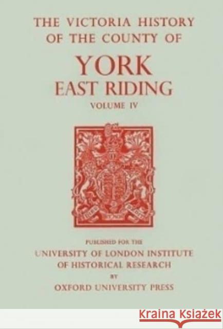 A History of the County of York East Riding, Volume 4 Oxford University Press                  K. J. Allison 9780197227527 Victoria County History