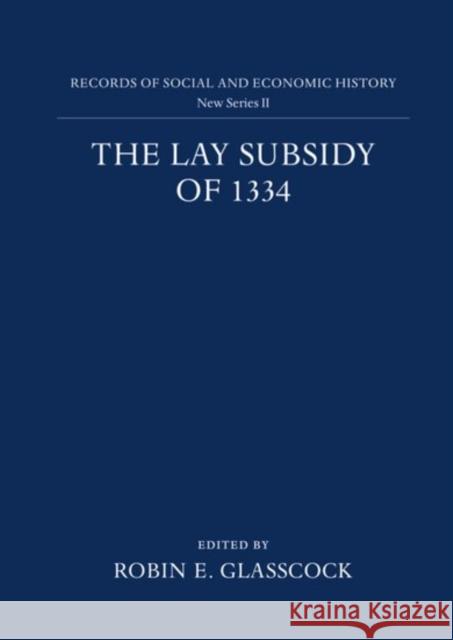 The Lay Subsidy of 1334  9780197259337 OXFORD UNIVERSITY PRESS