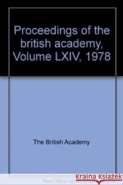 British Academy Proceedings: 1978 Oxford University Press   9780197259894 Oxford University Press