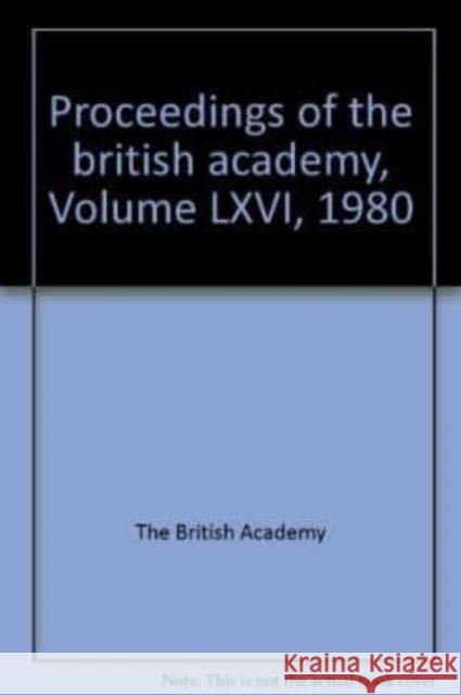 British Academy Proceedings: 1980 British Academy   9780197260135 Oxford University Press