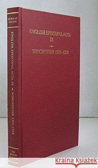 English Episcopal ACTA: Volume 9: Winchester 1205-1238 Vincent, Nicholas 9780197261309 Oxford University Press, USA
