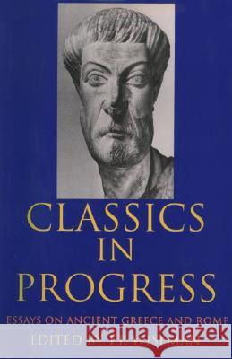 Classics in Progress T. P. Wiseman, T. P. Wiseman 9780197262702 Oxford University Press