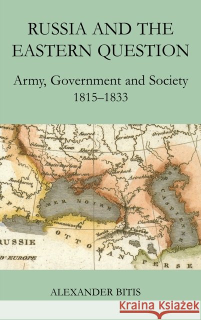 Bapfm: Russia & East Question Ctb Bitis 9780197263273 British Academy and the Museums
