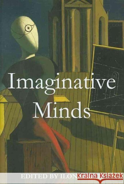 Imaginative Minds: Concepts, Controversies and Themes Roth, Ilona 9780197264195