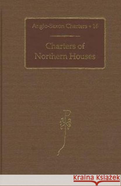 Charters of Northern Houses David Woodman 9780197265291