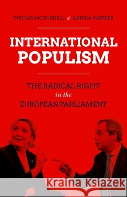 International Populism: The Radical Right in the European Parliament Duncan McDonnell Annika Werner 9780197500859 Oxford University Press, USA