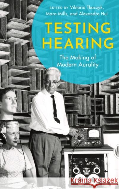 Testing Hearing Hui 9780197511121 Oxford University Press Inc