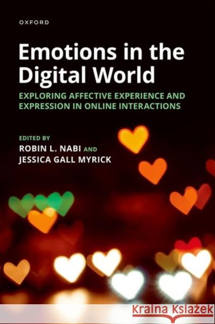 Emotions in the Digital World  9780197520536 Oxford University Press Inc
