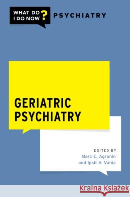 Geriatric Psychiatry  9780197521670 Oxford University Press Inc