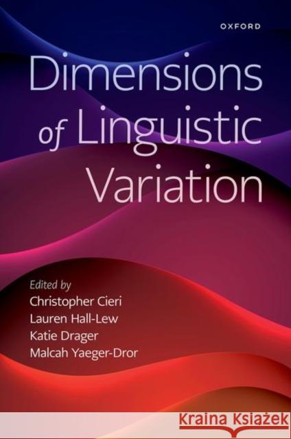 Dimensions of Linguistic Variation Yaeger Dror 9780197533505