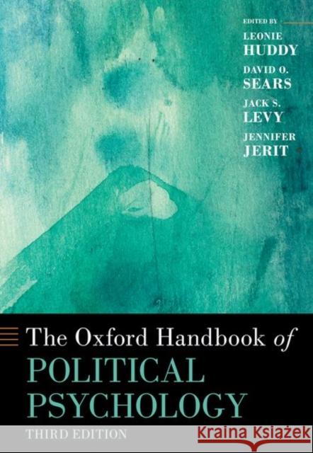 The Oxford Handbook of Political Psychology Huddy 9780197541302 Oxford University Press Inc