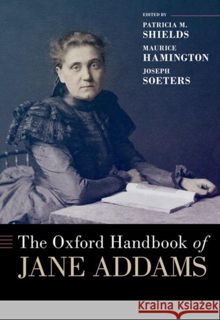 The Oxford Handbook of Jane Addams  9780197544518 Oxford University Press Inc