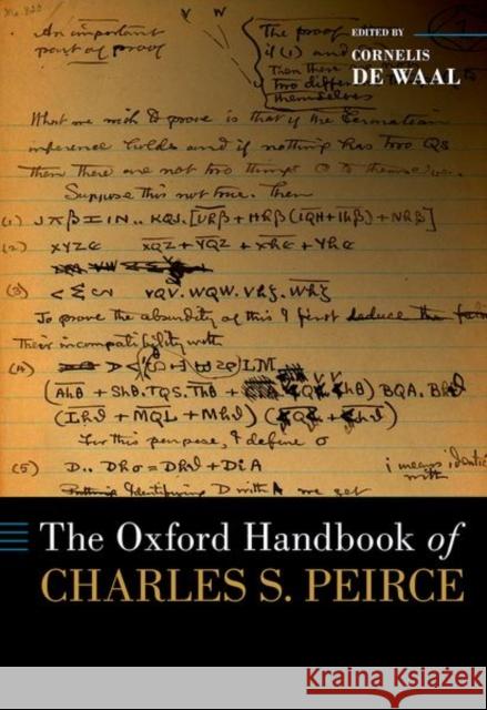 The Oxford Handbook of Charles S. Peirce  9780197548561 OUP USA