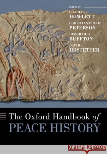 The Oxford Handbook of Peace History Oxford Handbooks 9780197549087 Oxford University Press Inc