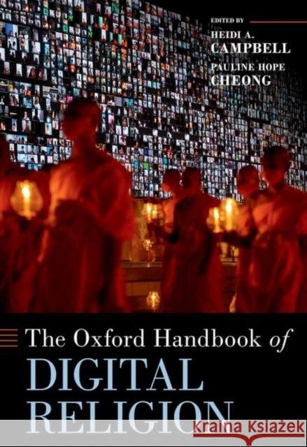 The Oxford Handbook of Digital Religion Campbell 9780197549803