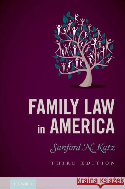 Family Law in America Sanford N. Katz 9780197554319 Oxford University Press, USA