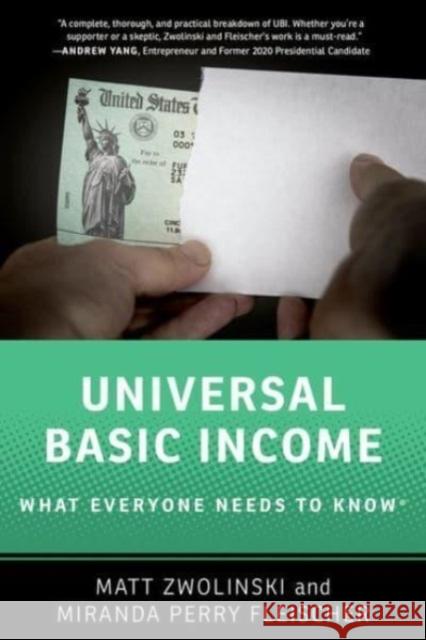 Universal Basic Income: What Everyone Needs to Know(r) Zwolinski, Matt 9780197556252