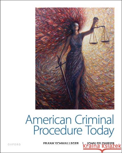 American Criminal Procedure Today John Feldmeier 9780197576823 Oxford University Press Inc