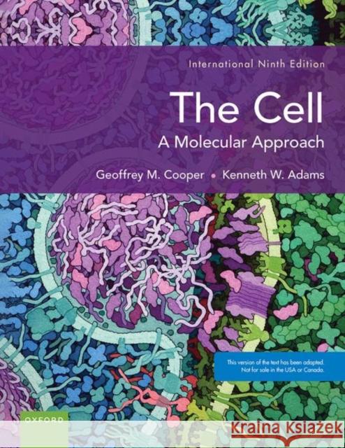The Cell XE: A Molecular Apoproach Kenneth Adams 9780197583746