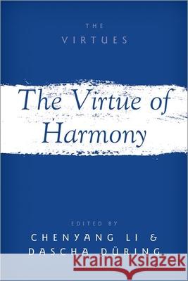 The Virtue of Harmony  9780197598481 Oxford University Press Inc