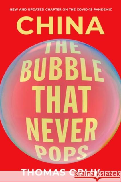 China: The Bubble that Never Pops  9780197598610 Oxford University Press Inc