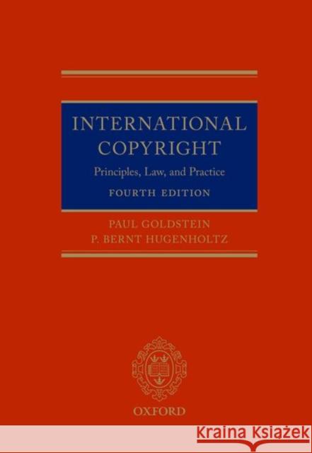 International Copyright 4th Edition: Principles Law and Practice Goldstein, Paul 9780197601914 Oxford University Press, USA